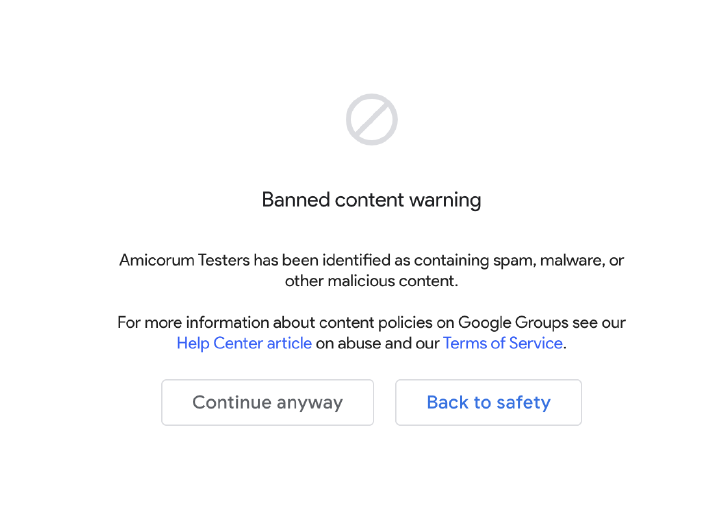 Google Groups banned content warning saying Amicorum Testers contains spam, malware, or other malicious content
